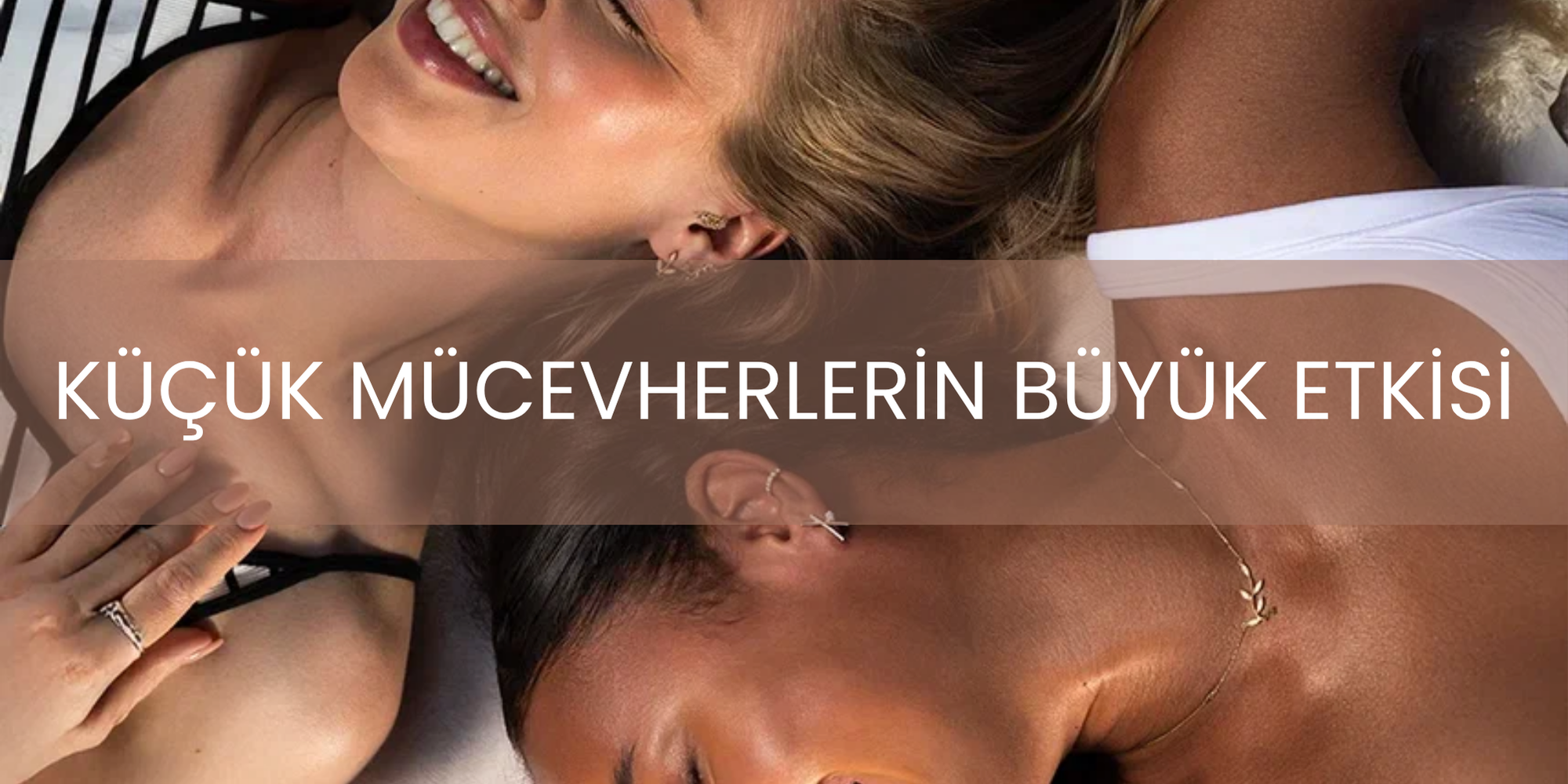 Zarif Detayların Gücü, Küçük Mücevherlerin Büyük Etkisi