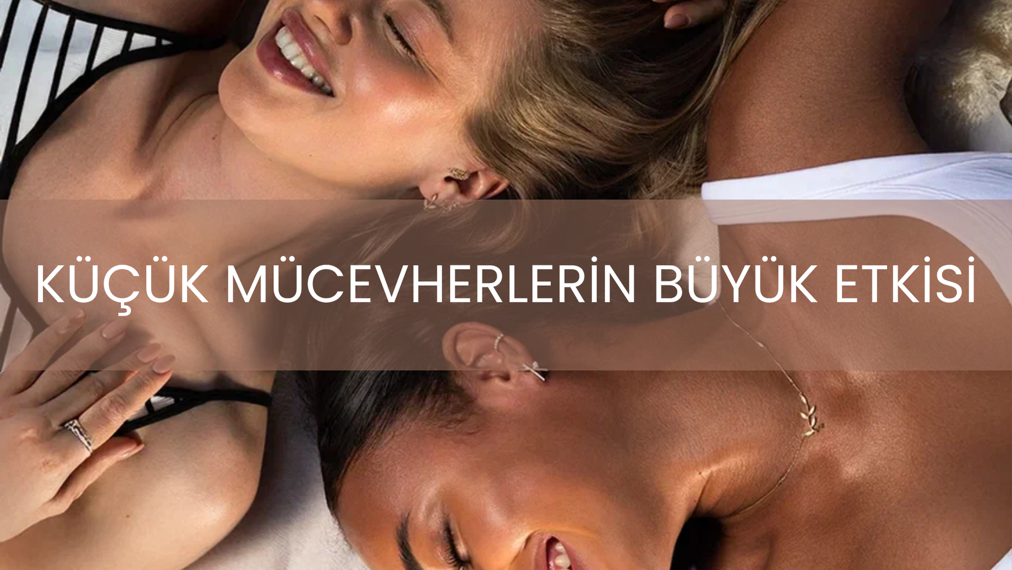 Zarif Detayların Gücü, Küçük Mücevherlerin Büyük Etkisi